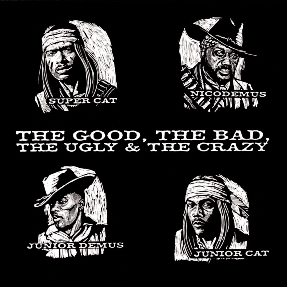 Album cover of The Good, The Bad, The Ugly & The Crazy
