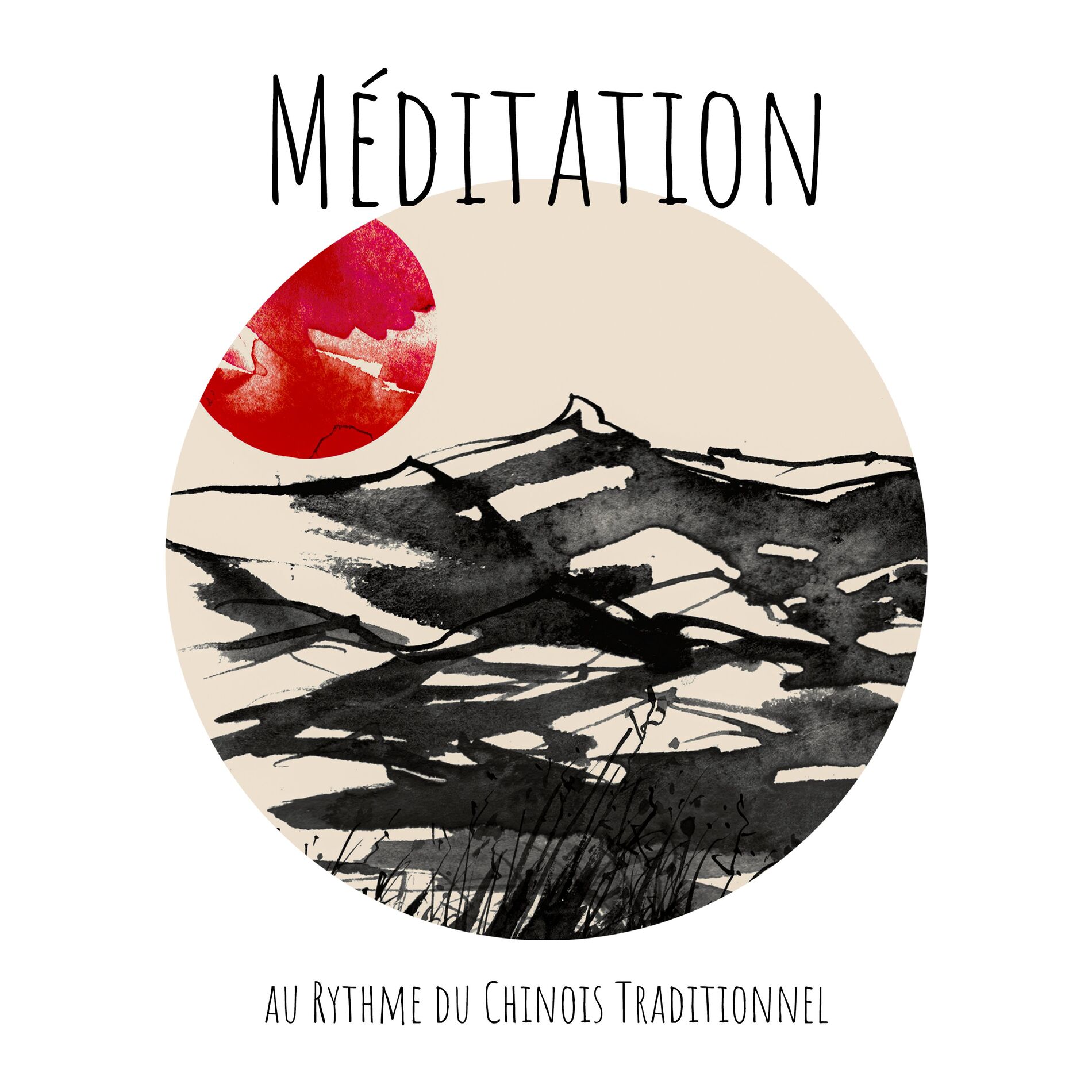 Album cover of Méditation au Rythme du Chinois Traditionnel (Relaxation, Contemplation, Respiration Profonde, Guérison Mentale)