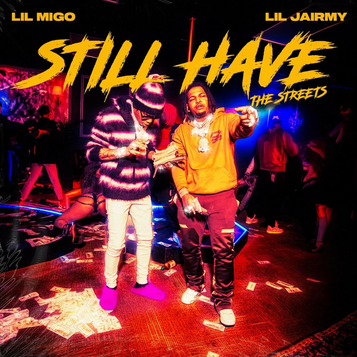 Album cover of Still Have The Streets