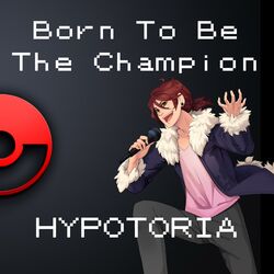 Cover of Born to Be the Champion