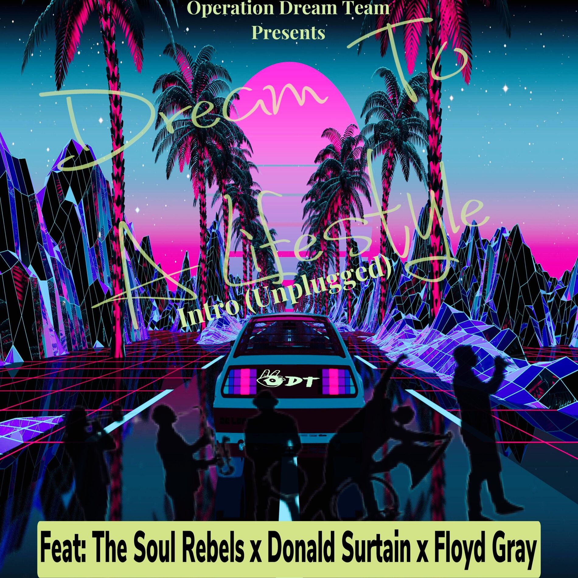 Album cover of Dream To A Lifestyle-Intro (feat. The Soul Rebels, Donald Surtain & Floyd Gray)