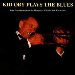 Cover of Kid Ory Plays The Blues
