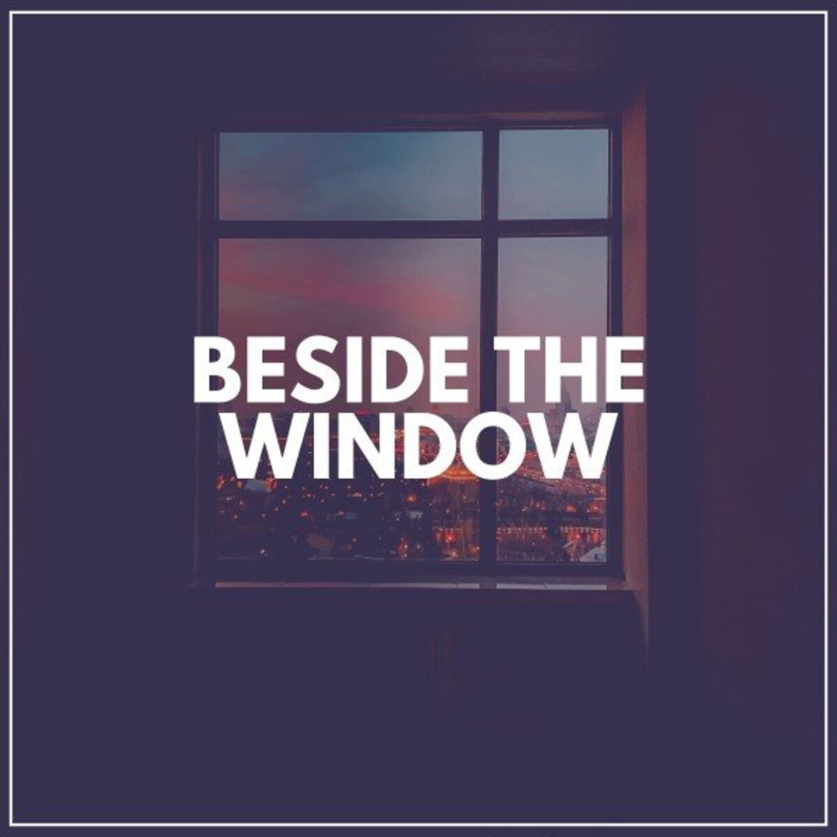 Album cover of Beside the Window