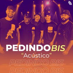 Cover of Pedindo Bis (Acústico)