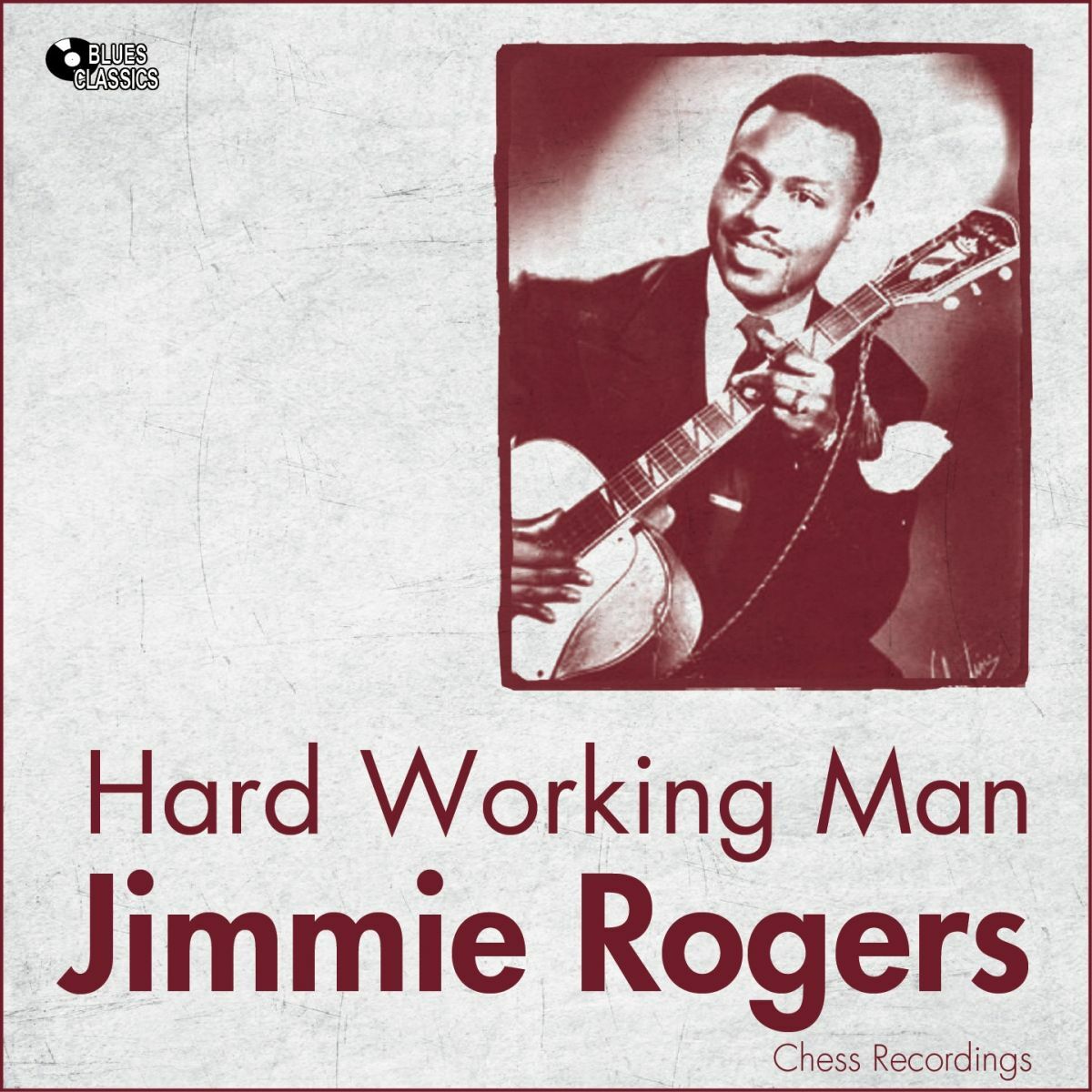 Album cover of Hard Working Man (The Chess Recordings)