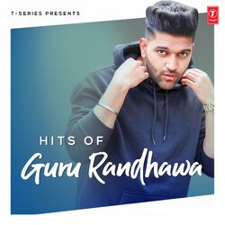 Cover of Hits Of Guru Randhawa