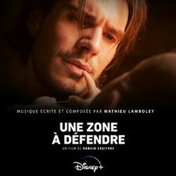 Une Zone à Défendre (Bande Originale du Film)