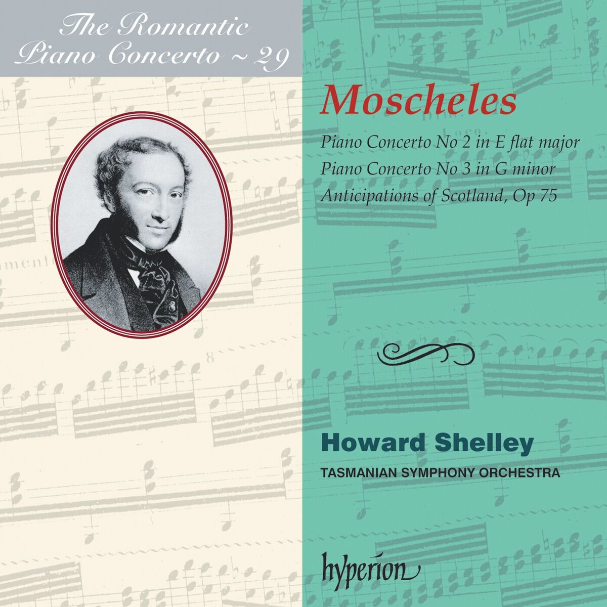 Album cover of Moscheles: Piano Concertos Nos. 2 & 3 (Hyperion Romantic Piano Concerto 29)