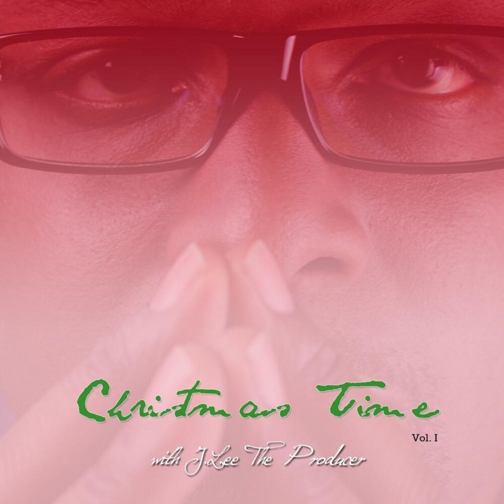 Picture of Christmas Time With J.Lee the Producer, Vol. I