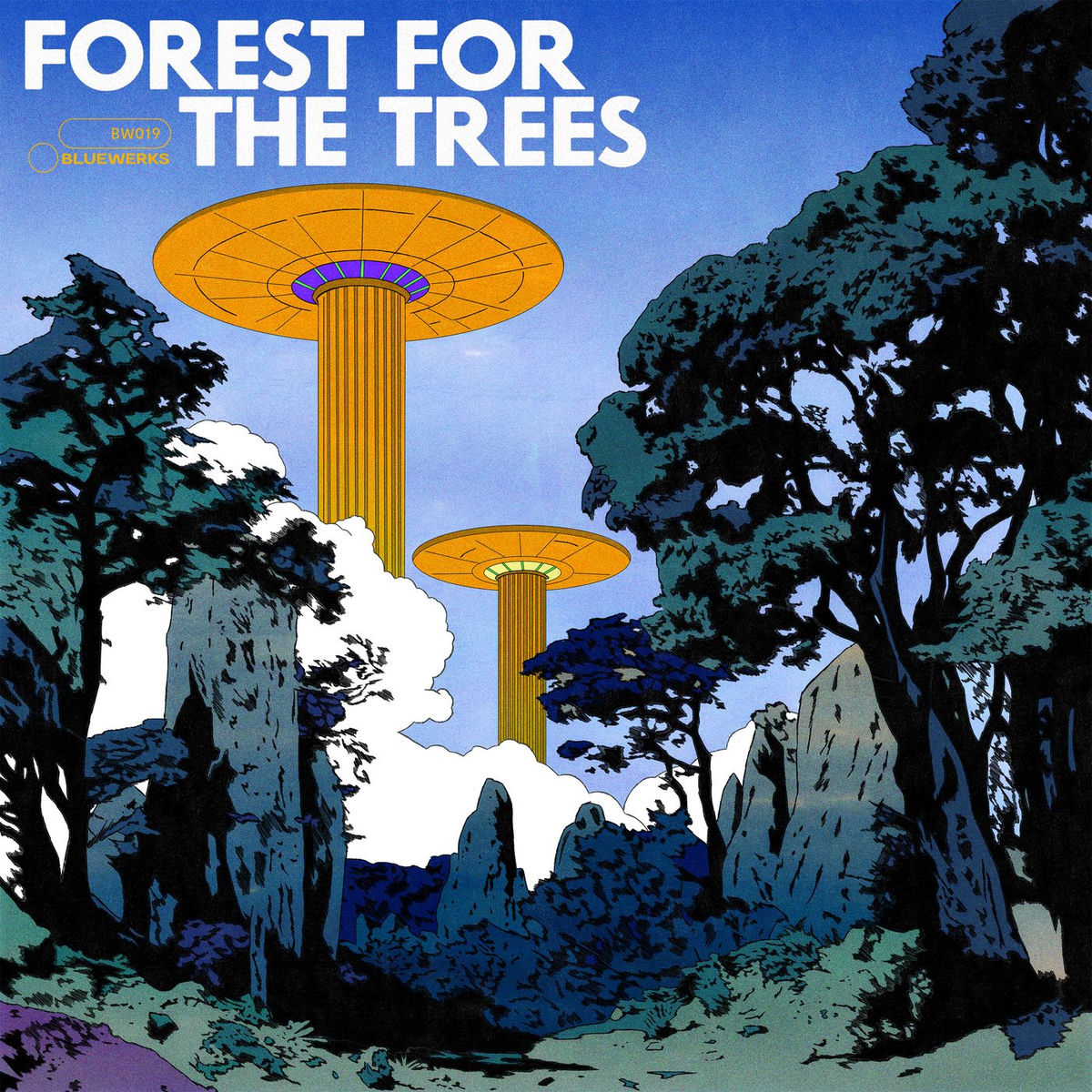 Album cover of Bluewerks Vol. 19: FOREST FOR THE TREES