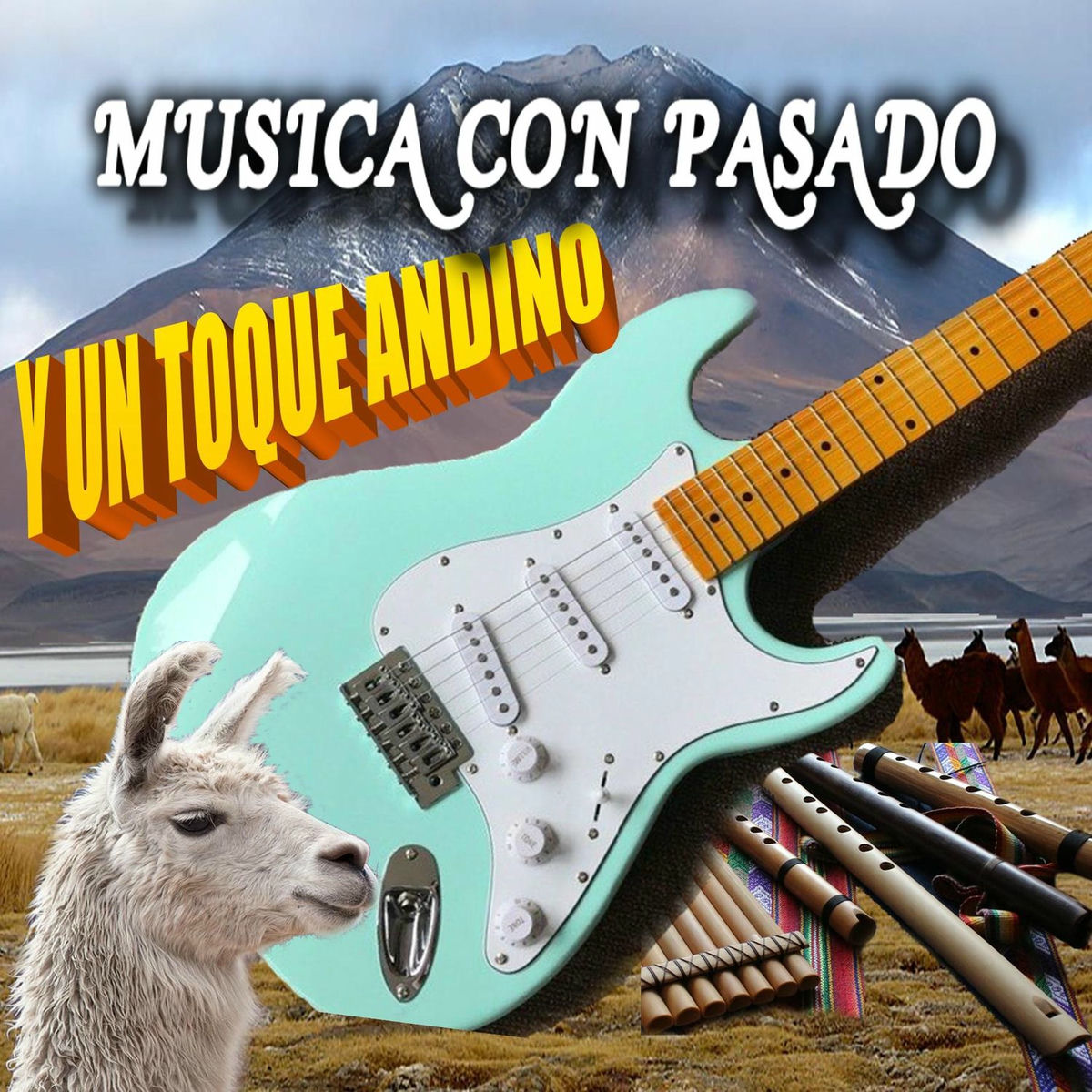 Album cover of Musica Con Pasado y un Toque Andino
