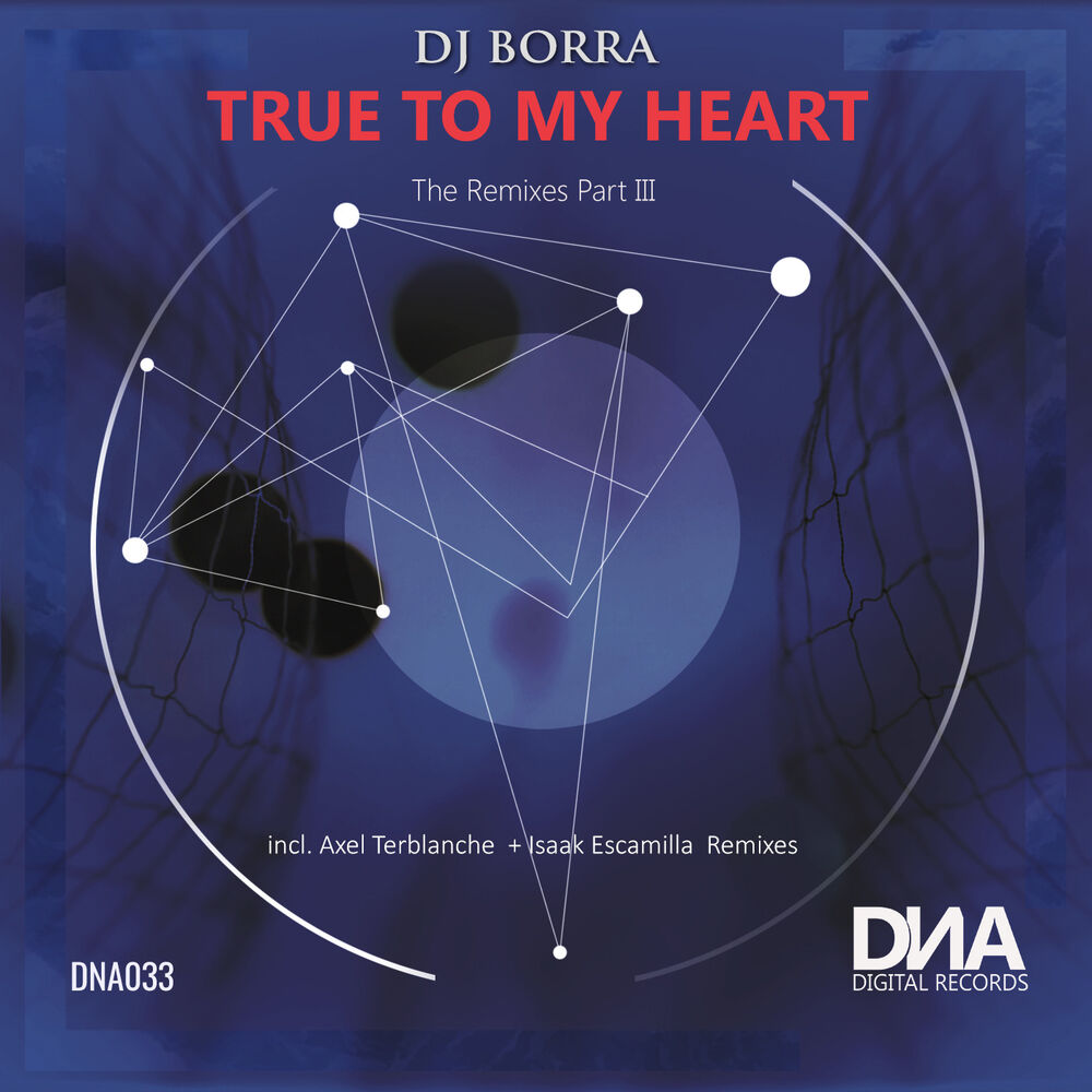 Picture of True to My Heart (The Remixes Part III)