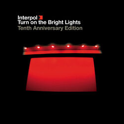 Cover of Turn On The Bright Lights (The Tenth Anniversary Edition - 2012 Remaster)