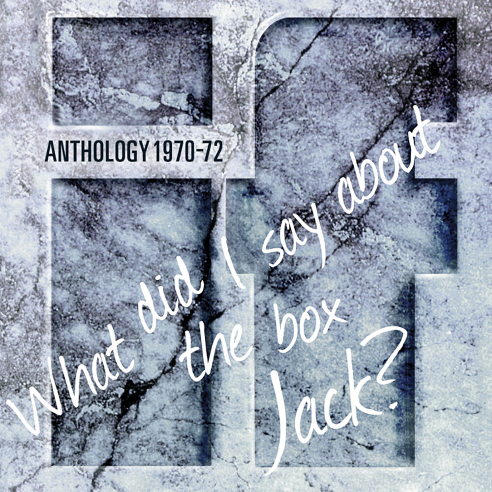 Picture of Anthology - What Did I Say About The Box Jack? - Best Of (Digitally Remastered Version)