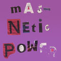 Magnetic Power