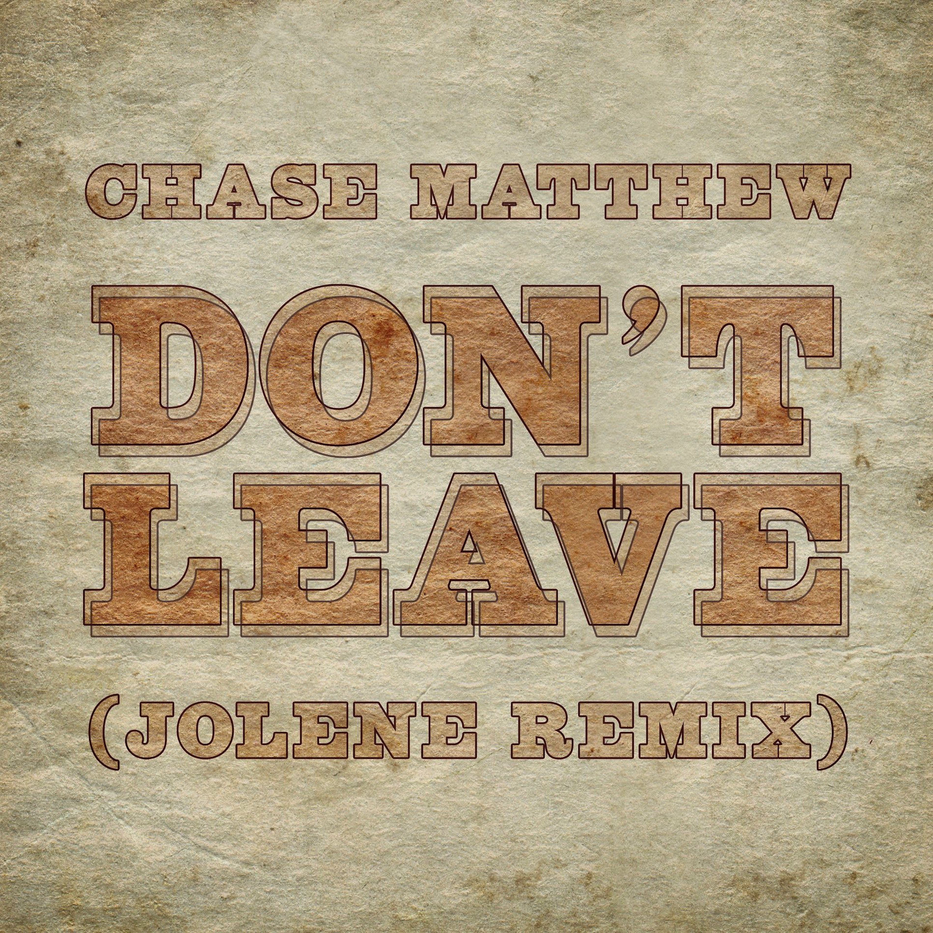 Album cover of Don't Leave (Jolene Remix)