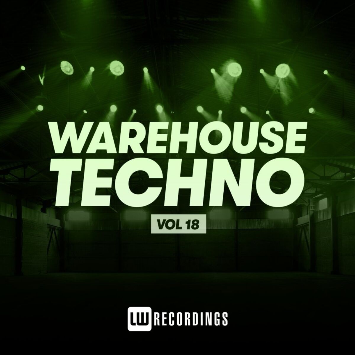 Album cover of Warehouse Techno, Vol. 18