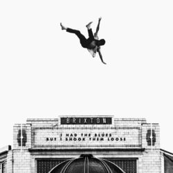 Cover of I Had The Blues But I Shook Them Loose (Live at Brixton)