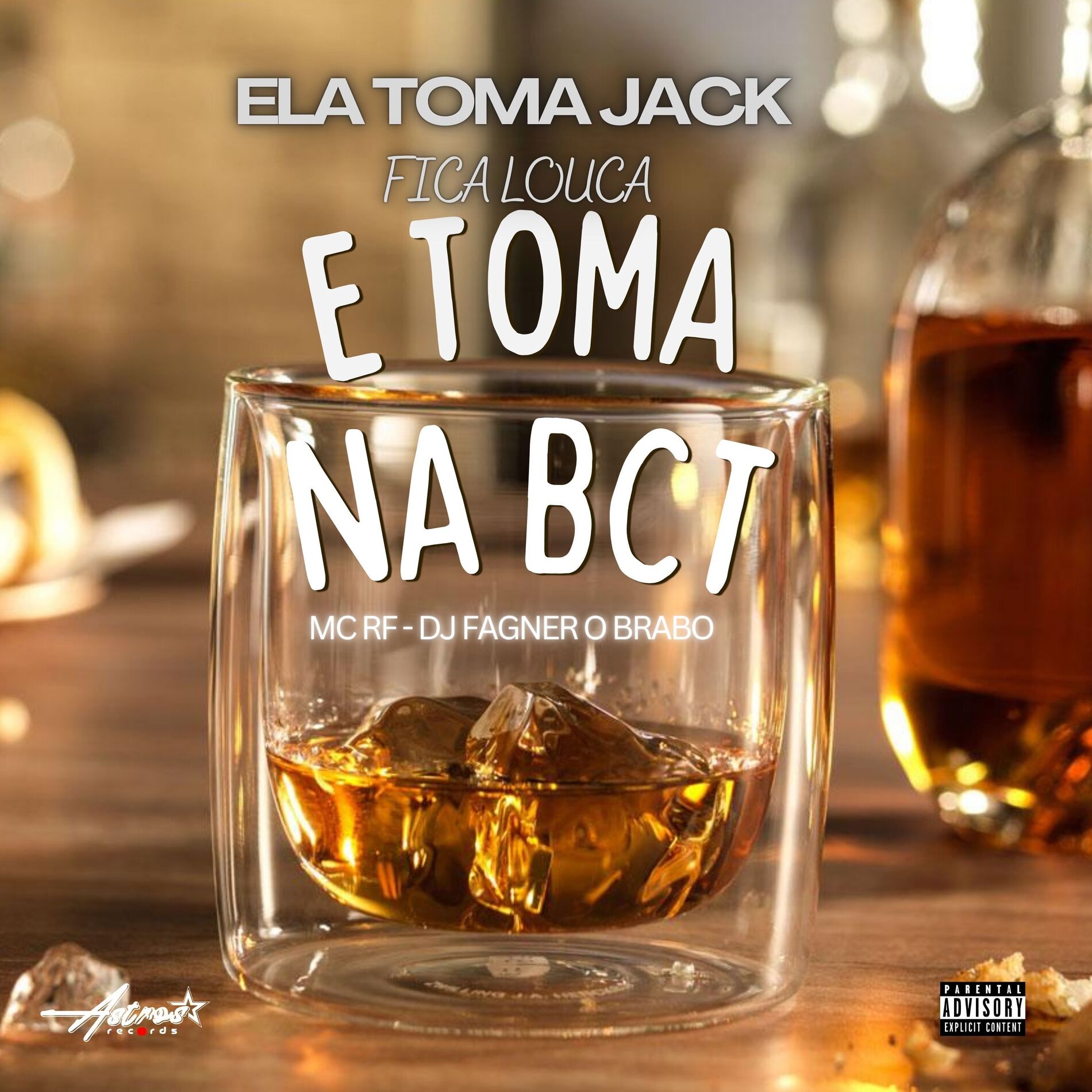 Album cover of Ela Toma Jack Fica Louca e Toma Na Bct