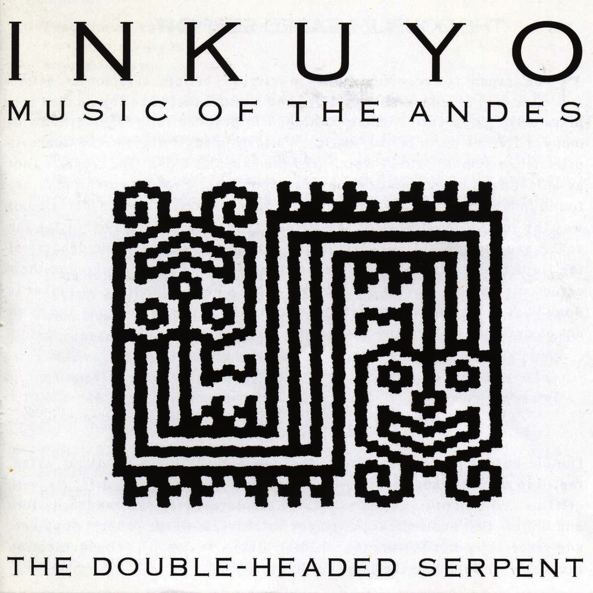 Album cover of The Double-Headed Serpent (Music of the Andes)