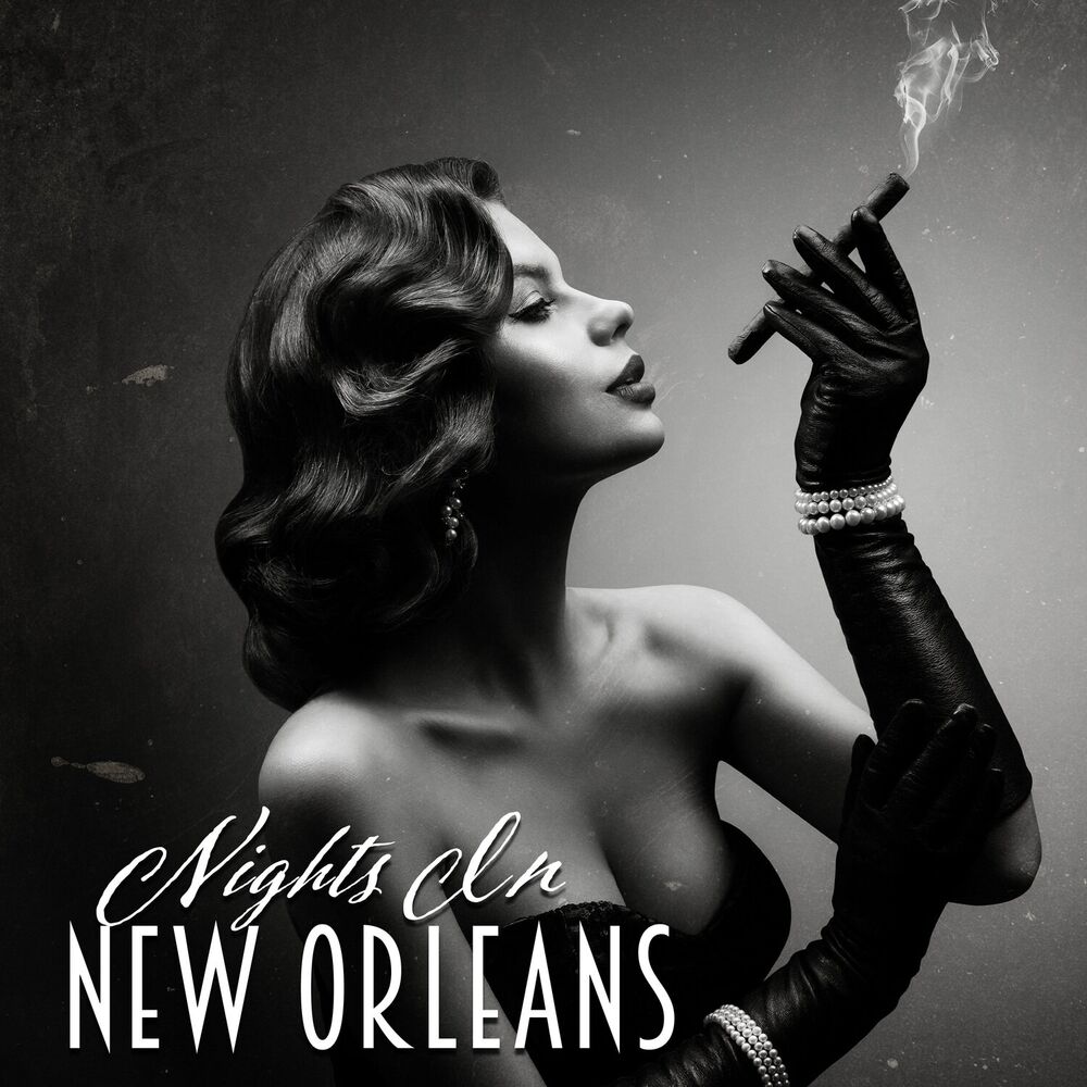 Picture of Nights In New Orleans – Jazz Noir Mix