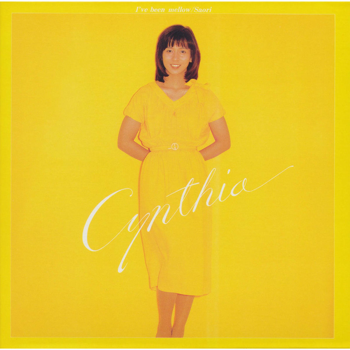 Album cover of I've Been Mellow/Saori