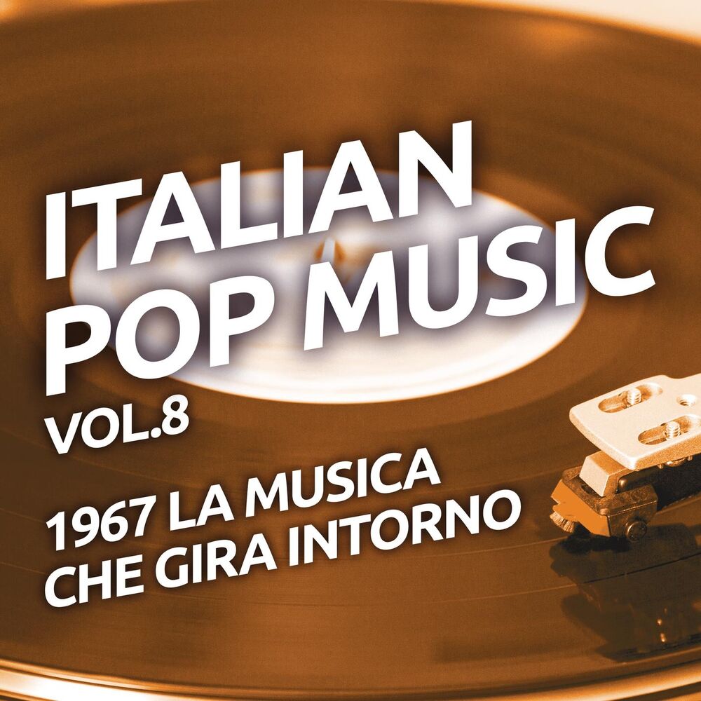 Picture of 1967 La musica che gira intorno - Italian pop music, Vol. 8