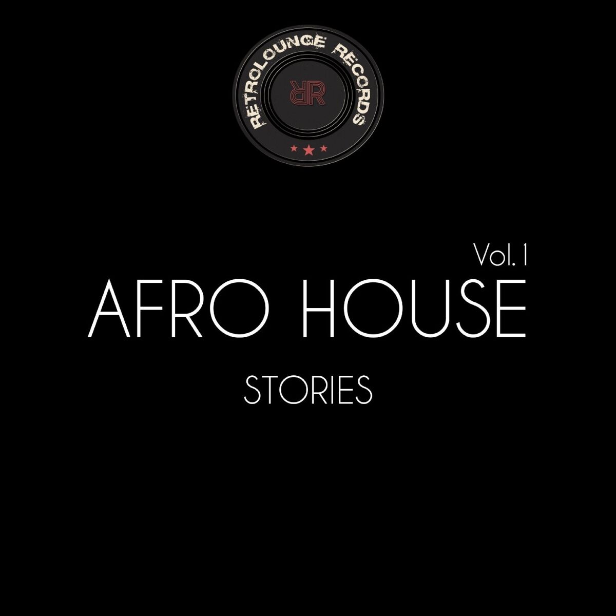 Album cover of Afro House Stories, Vol. 1