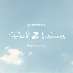 Cover of Back 2 Business (Délinquant)