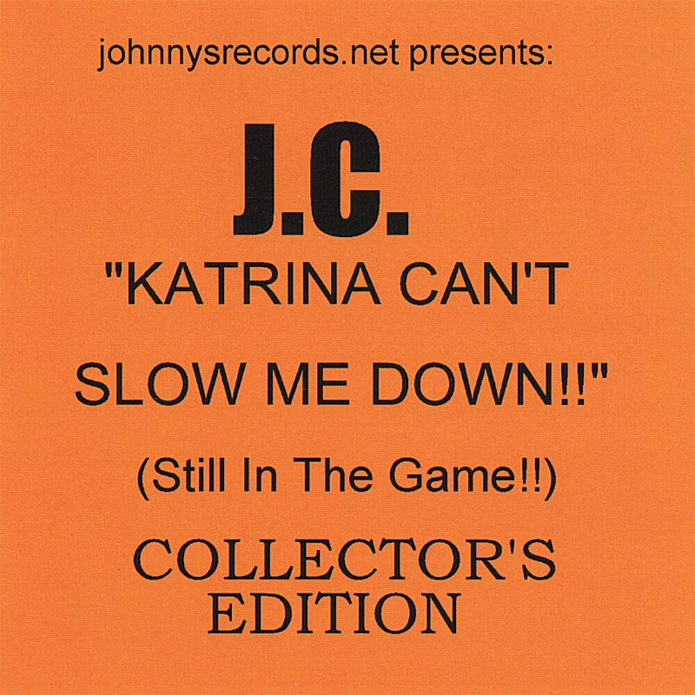 Picture of Katrina Can't Slow Me Down!!-(Still In The Game!!)-COLLECTOR'S EDITION