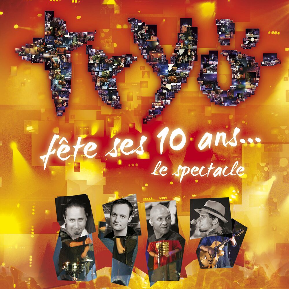 Picture of Tryo fête ses 10 ans - Le spectacle