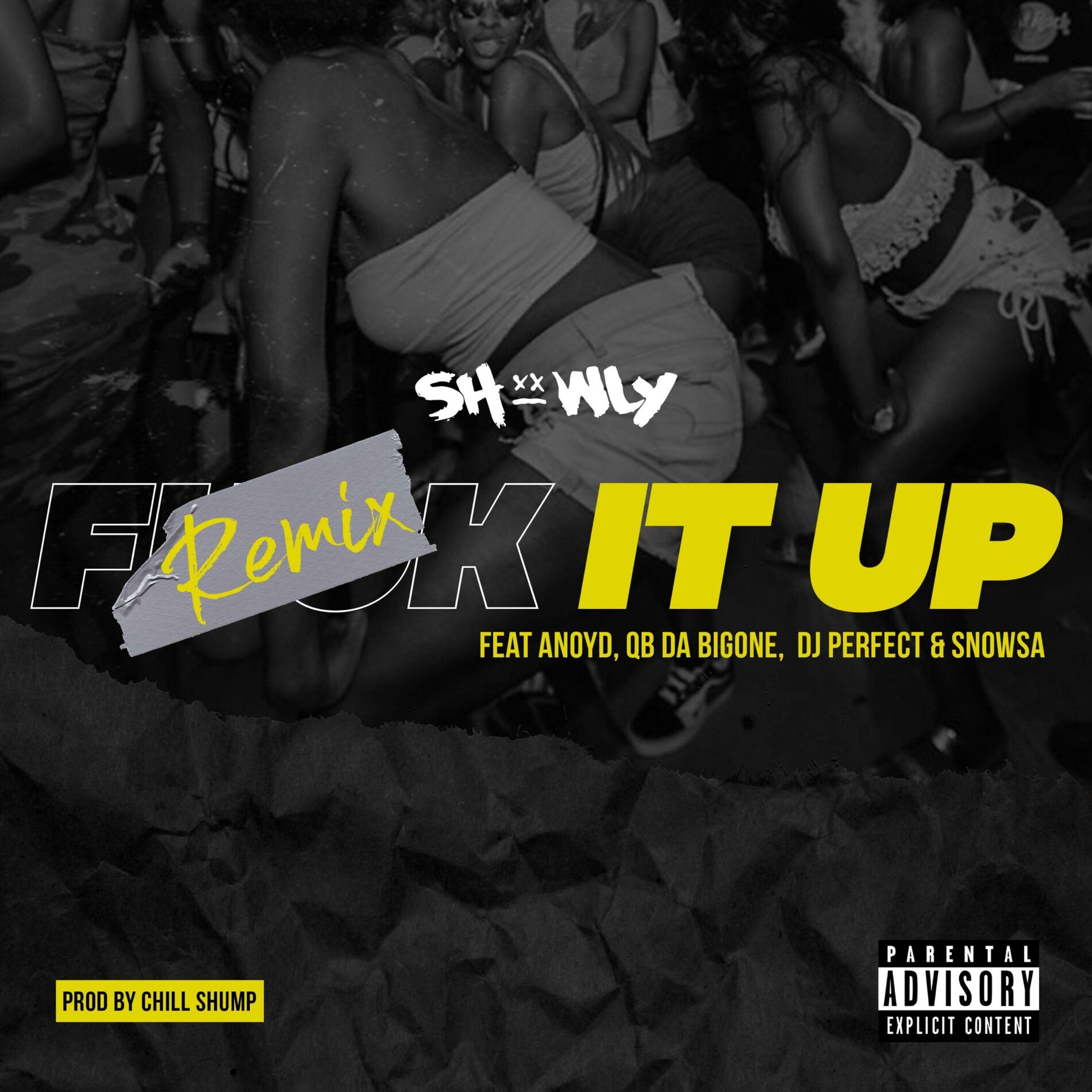 Album cover of Fck It Up (feat. Snowsa, Anoyd, QB Da Big One & DJ Perfect)