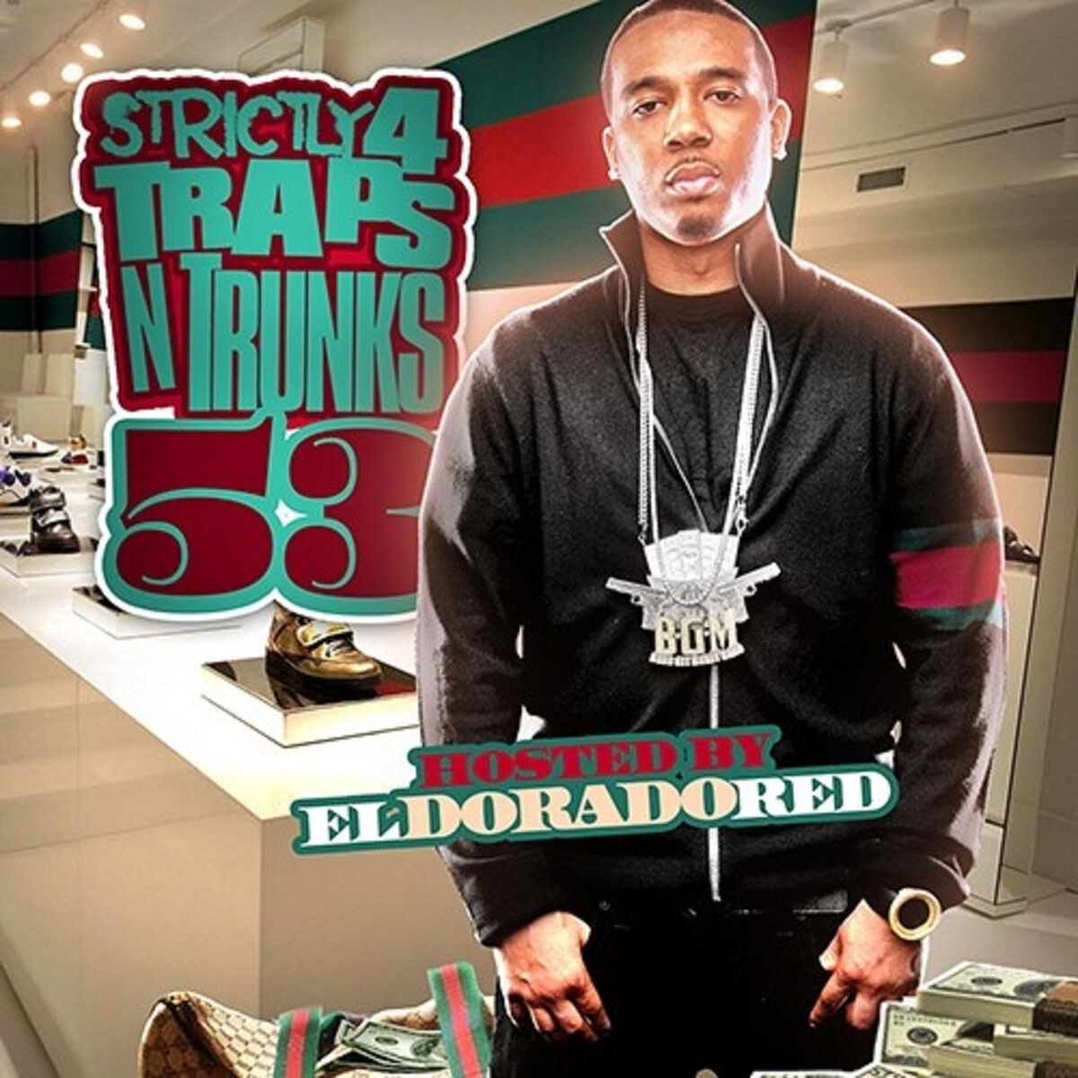 Album cover of Strictly 4 Traps n Trunks 53