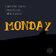 Monday