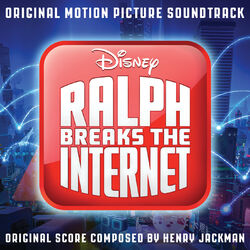 Cover of Ralph Breaks the Internet (Original Motion Picture Soundtrack)