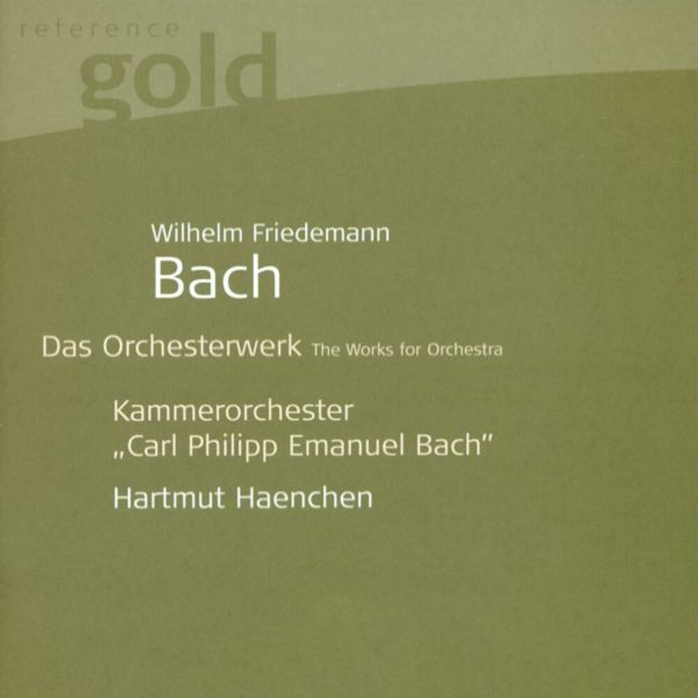 Picture of BACH, W.F.: Orchestral Music - F. 24, 64, 65, 91, 92 (Carl Philipp Emanuel Bach Chamber Orchestra, Haenchen)