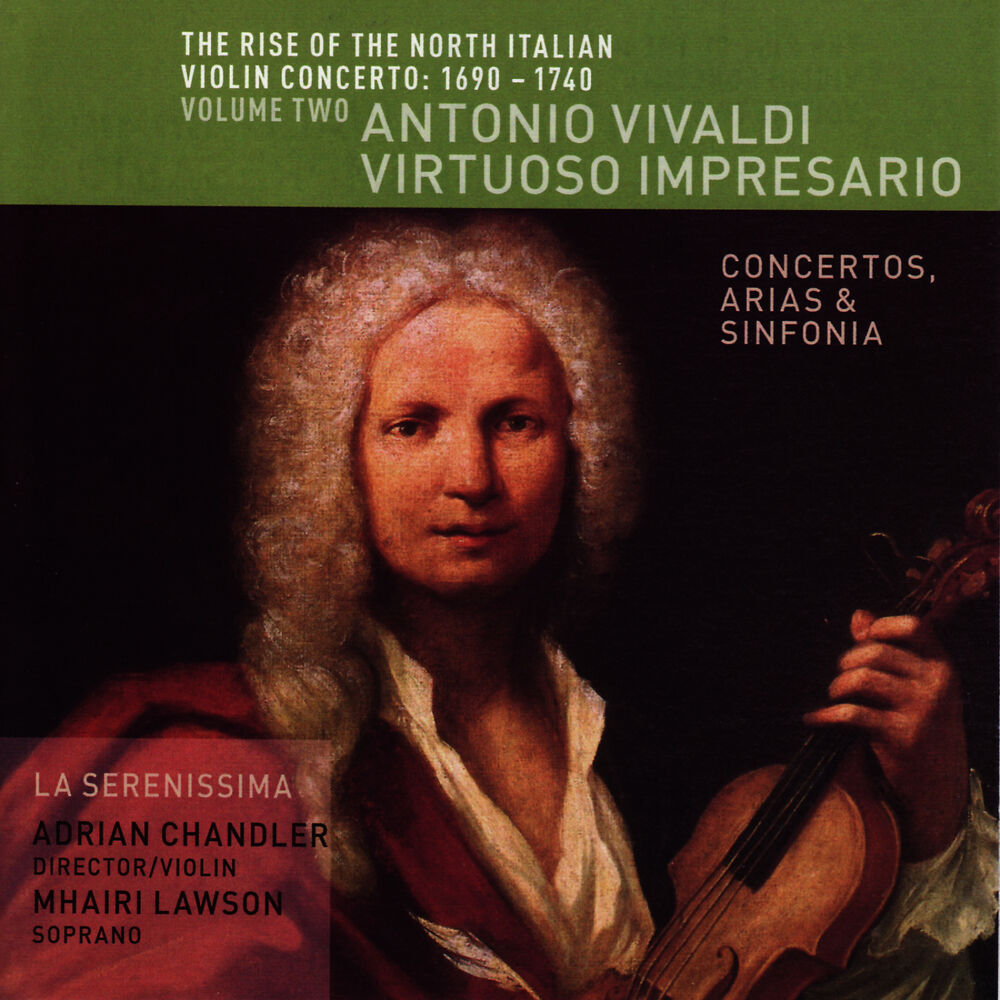 Picture of The Rise of the North Italian Violin Concerto 1690–1740 | Volume 2: Antonio Vivaldi - Virtuoso Impresario (Concertos, Arias & Sinf