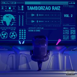 Cover of Tamborzão Raiz: Vol 2