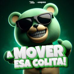 Cover of A Mover Esa Colita (feat. Kike Play) [(Gogos Mix)]