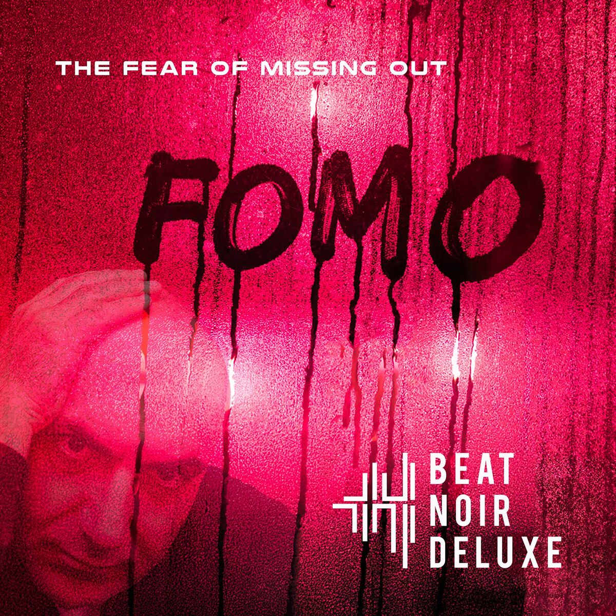Album cover of The Fear of Missing Out