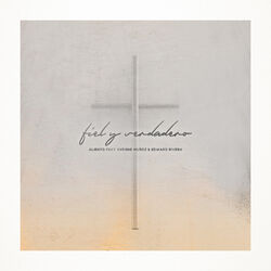 Cover of Fiel y Verdadero