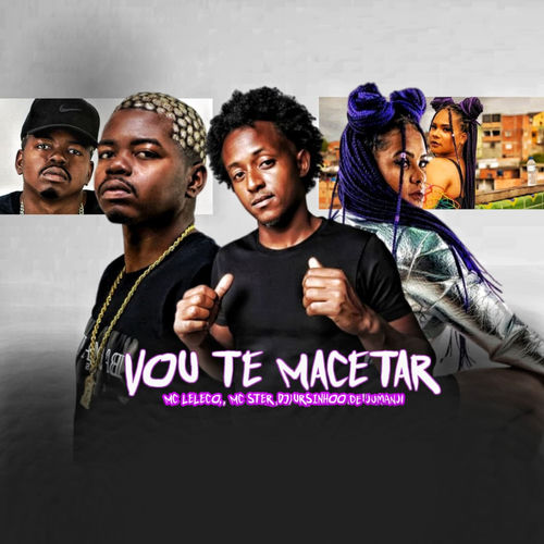 Vou te Macetar