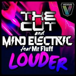 Louder feat. Mr Fluff