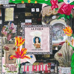 Cover of La Perla (Tourist Remix)