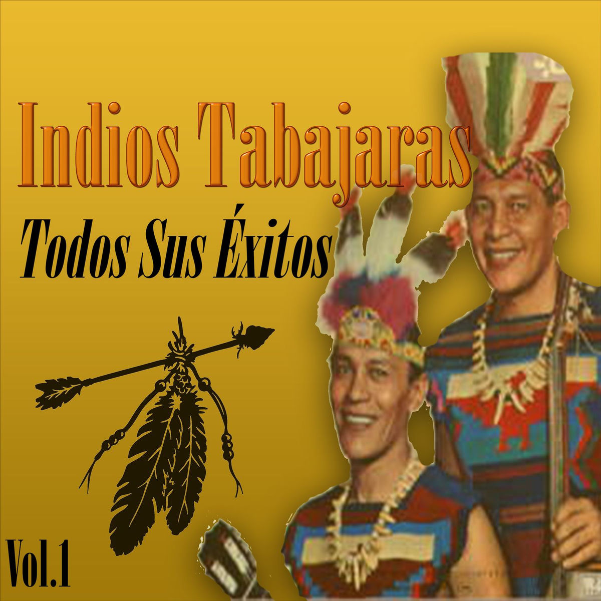 Album cover of Indios Tabajaras - Todos Sus Éxitos, Vol. 1