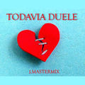 TODAVIA DUELE