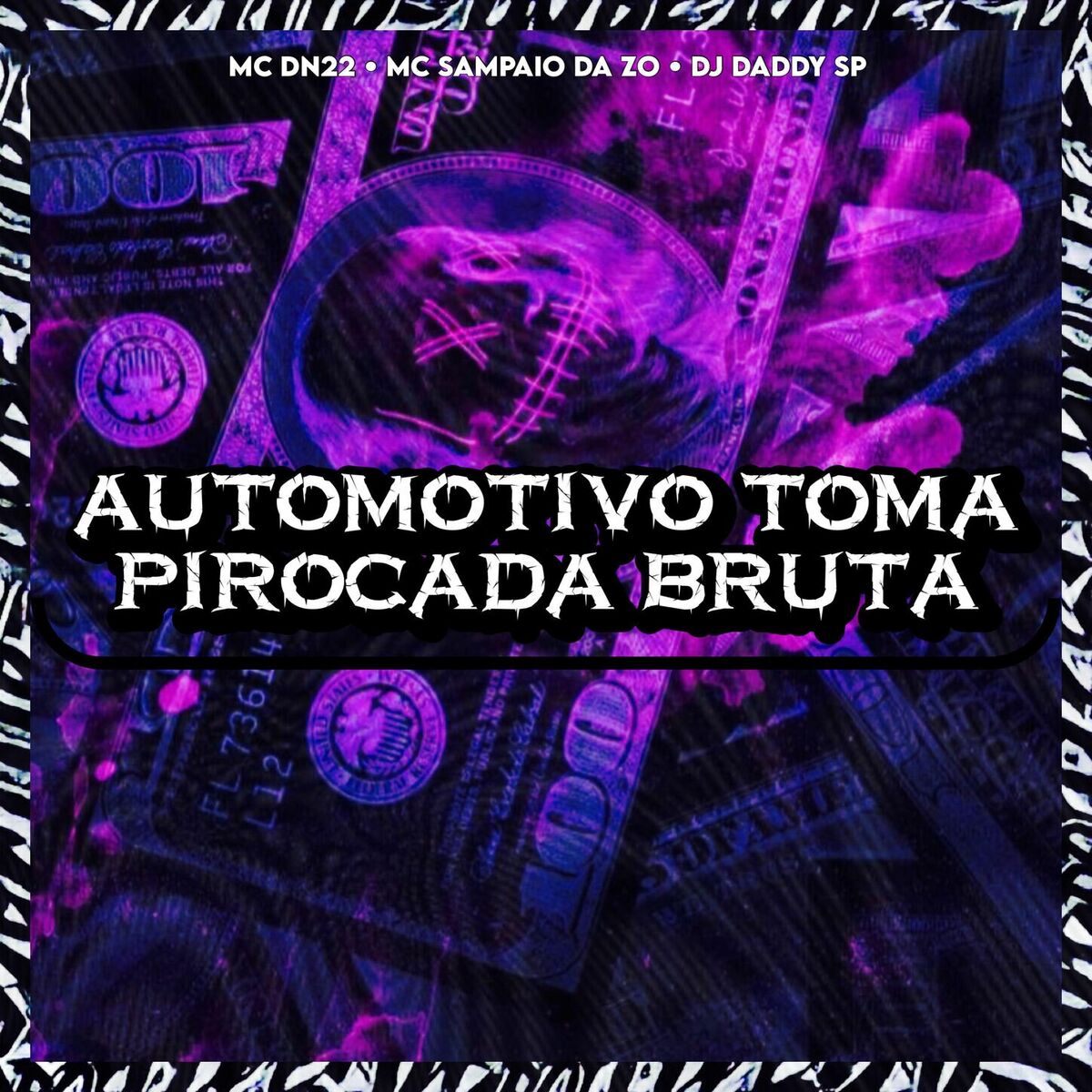 Album cover of AUTOMOTIVO TOMA PIROCADA BRUTA