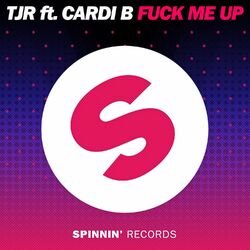 Cover of Fuck Me Up (feat. Cardi B)