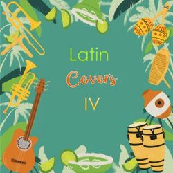 Cover of Latin Covers IV