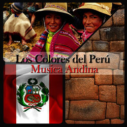 Cover of Los Colores del Perú - Musica Andina